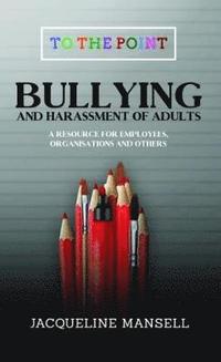 bokomslag Bullying & Harassment of Adults