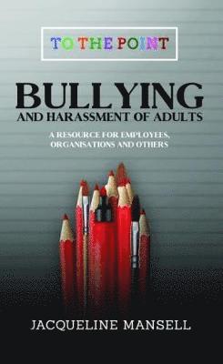 bokomslag Bullying & Harassment of Adults