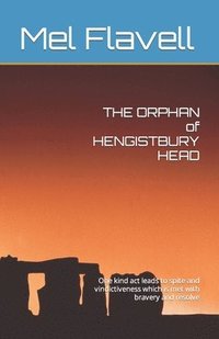 bokomslag THE ORPHAN of HENGISTBURY HEAD