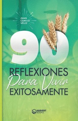 90 Reflexiones para vivir exitosamente 1