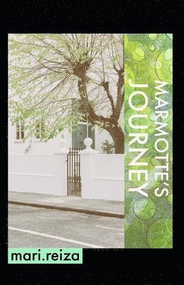 Marmotte's Journey: to freedom