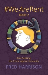 bokomslag #WeAreRent Book 2 Rent seeking