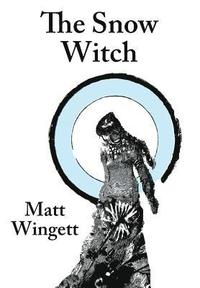 bokomslag The Snow Witch (Hardback / Jacket): A Portsmouth Novel