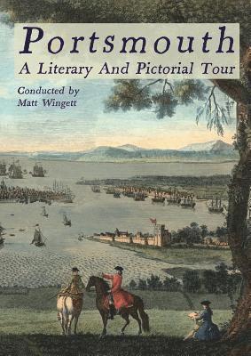 Portsmouth, A Literary And Pictorial Tour