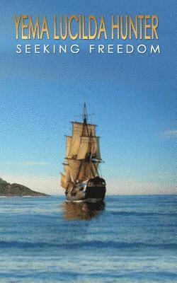 Seeking Freedom