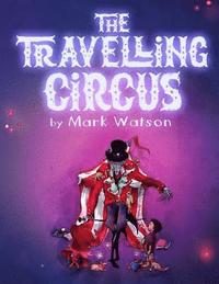 bokomslag The Travelling Circus