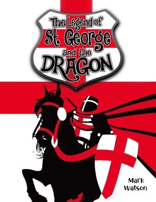 St George and the Dragon: The Legend of Saint George and the Dragon 1