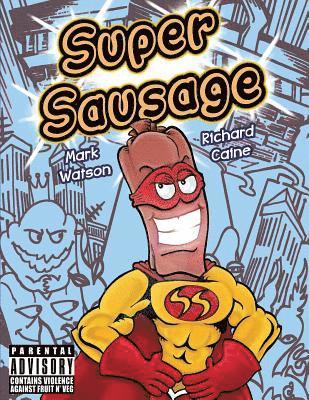 Super Sausage 1