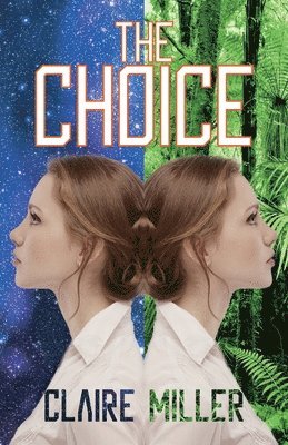 Claire Miller - Choice, Häftad
