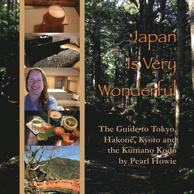 Japan Is Very Wonderful