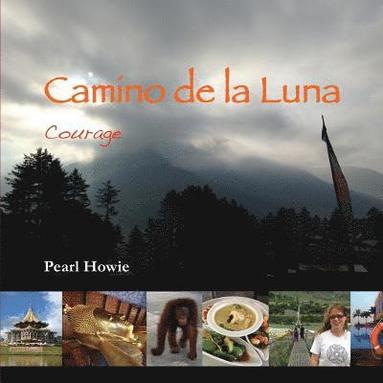 bokomslag Camino de la Luna: Courage