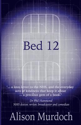 Alison Murdoch - Bed 12, Häftad