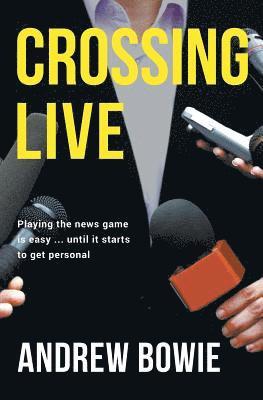 Andrew Bowie - Crossing Live, Häftad
