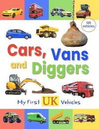 bokomslag Cars, Vans and Diggers - My First UK Vehicles