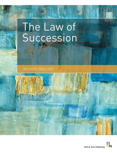 Richard Hedlund - The Law of Succession, Häftad