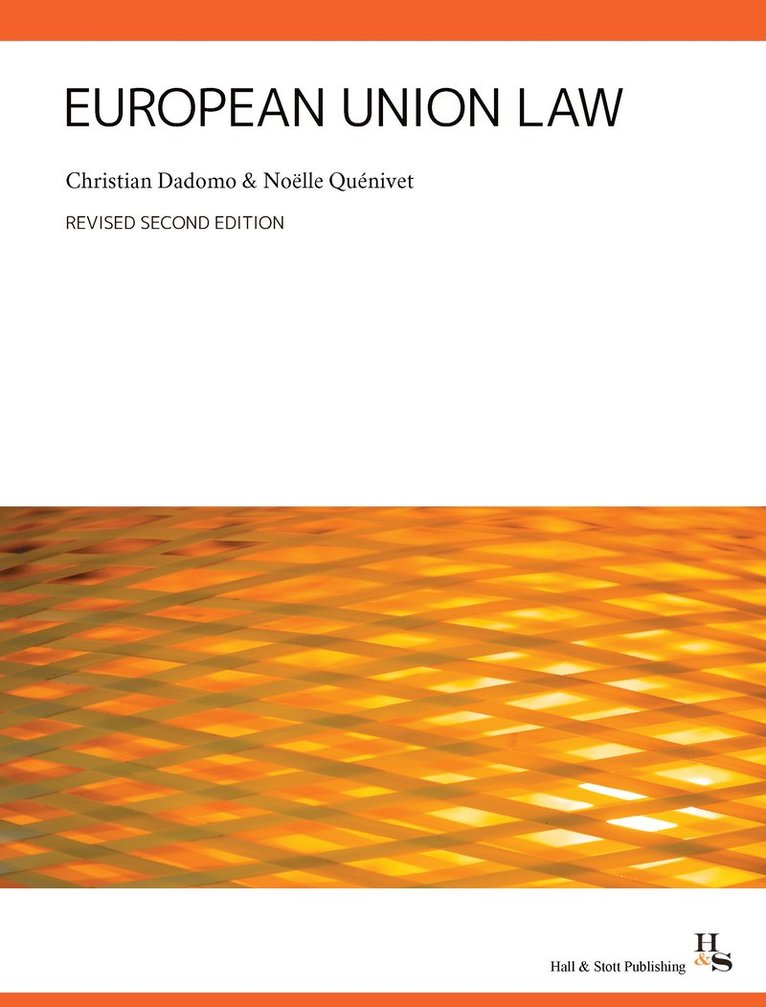 Noëlle Quénivet, Christian Dadomo - European Union Law, Häftad