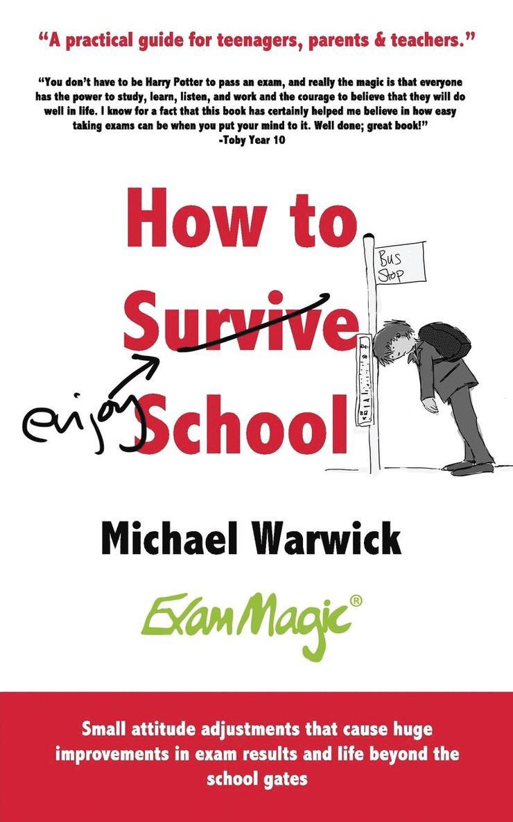 Michael Andrew Warwick, Catherine E Oliver, Catherine E. Oliver - How to Survive School, Häftad