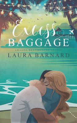 Laura Barnard - Excess Baggage, Häftad