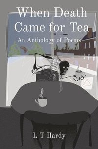 bokomslag When Death Came for Tea