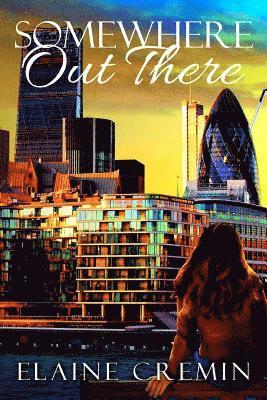 Elaine Cremin - Somewhere Out There, Häftad