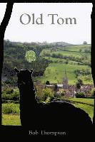 Bob Thompson - Old Tom, Häftad