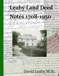 bokomslag Leahy Land Deed Notes 1708-1950