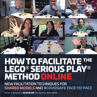 How to Facilitate the LEGO(R) Serious Play(R) Method Online 1