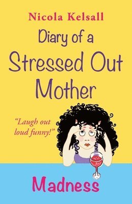 bokomslag Diary of a Stressed out Mother