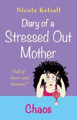 bokomslag Diary of a Stressed Out Mother