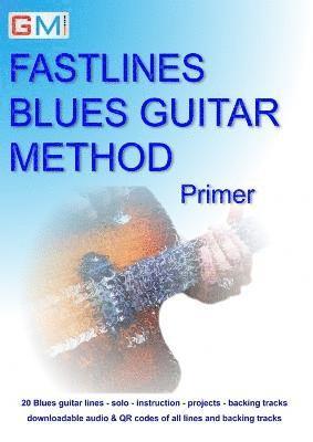 Fastlines Blues Guitar Method Primer 1