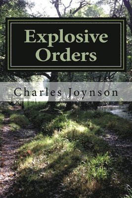 Charles Joynson - Explosive Orders, Häftad