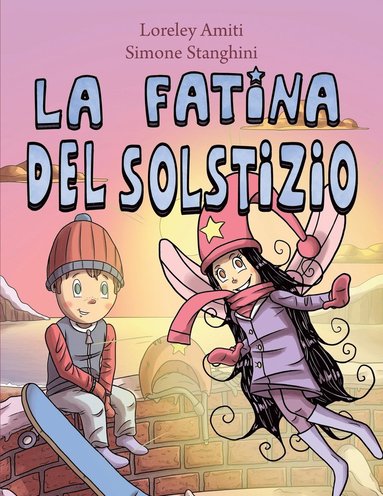 Loreley Amiti - Fatina del Solstizio, Häftad