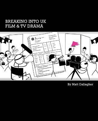 Breaking into UK Film and TV Drama 1