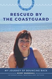 bokomslag Rescued By The Coastguard