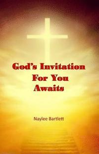 bokomslag God's Invitation for You Awaits