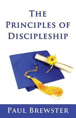 bokomslag The Principles of Discipleship