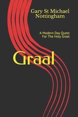 Graal: A Modern Day Graal Quest 1