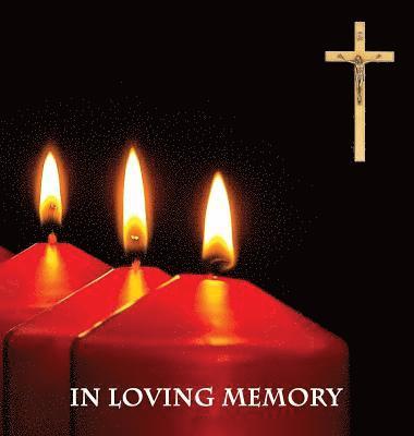 bokomslag "In Loving Memory" Funeral Guest Book, Memorial Guest Book, Condolence Book, Remembrance Book for Funerals or Wake, Memorial Service Guest Book