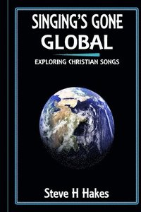bokomslag Singing's Gone Global
