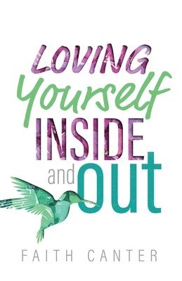 Loving Yourself Inside and Out 1