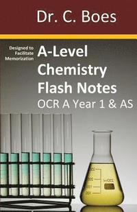bokomslag A-Level Chemistry Flash Notes OCR A Year 1 & AS