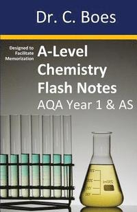 bokomslag A-Level Chemistry Flash Notes AQA Year 1 & AS