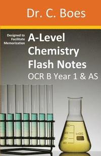 bokomslag A-Level Chemistry Flash Notes OCR B (Salters) Year 1 & AS