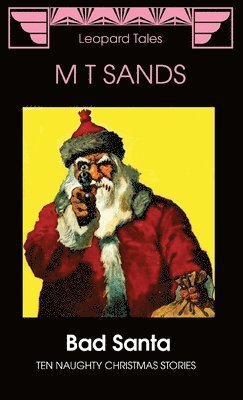 Sedley Proctor, Tony Henderson, M T Sands - Bad Santa, Häftad