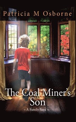 Patricia M Osborne, Patricia M. Osborne, Patricia M, Osborne - Coal Miner's Son - A Family Saga, Häftad