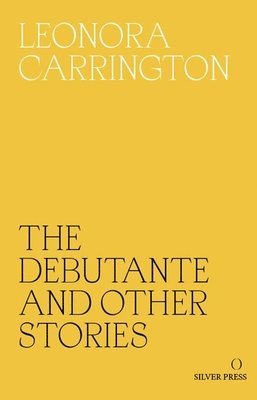 The Debutante and Other Stories 1