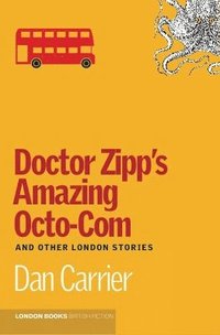 bokomslag Doctor Zipp's Amazing Octo-Com