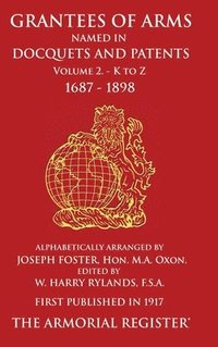 bokomslag Grantees of Arms: Volume 2