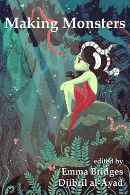 Djibril Al-Ayad, Emma Bridges - Making Monsters, Häftad