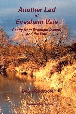 Bob Woodroofe - Another Lad of Evesham Vale, Häftad